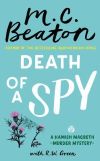 M.C. Beaton - Death Of A Spy