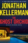 Jonathan Kellerman - The Ghost Orchid