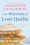 Jennifer Chiaverini - The Museum Of Lost Quilts
