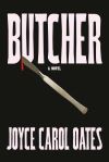 Joyce Carol Oates - Butcher