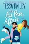 Tessa Bailey - The Au Pair Affair