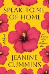 Jeanine Cummins - Speak To Me Of Home