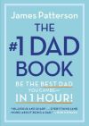 James Patterson - The #1 Dad Book