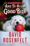 David Rosenfelt - And To All A Good Bite