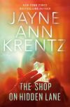 Jayne Ann Krentz - The Shop On Hidden Lane