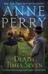 Anne Perry - Death Times Seven