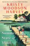Kristy Woodson Harvey - Summer State Of Mind