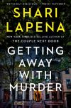 Shari Lapena - Getting Away With Murder