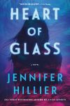 Jennifer Hillier - Heart Of Glass