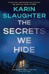Karin Slaughter - The Secrets We Hide