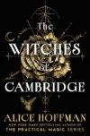 Alice Hoffman - The Witches Of Cambridge