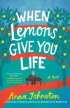 Anna Johnston - When Lemons Give You Life