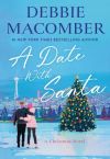 Debbie Macomber - A Date With Santa