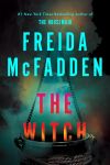 Freida McFadden - The Witch
